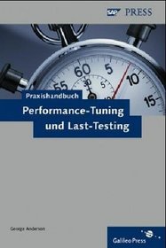 Praxishandbuch Performance-Tuning und Last-Testing