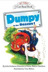 Dumpy to the Rescue! (My First I Can Read)