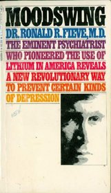 Moodswing, The Third Revolution in Psychiatry