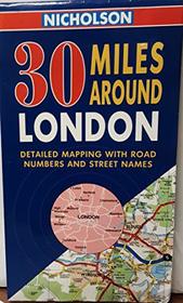 30 Miles Around London: Detailed Mapping with Road Numbers and Street Names