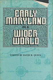Early Maryland in a Wider World