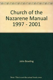Church of the Nazarene Manual 1997 - 2001