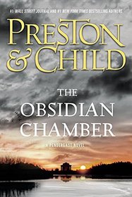 The Obsidian Chamber (Pendergast, Bk 16)