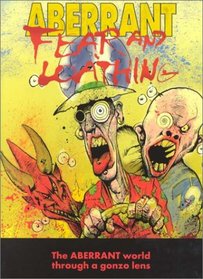 Aberrant Fear and Loathing (Aberrant)