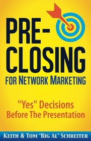 Pre-Closing for Network Marketing: 