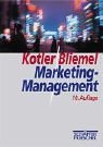 Marketing- Management. Analyse, Planung und Verwirklichung.