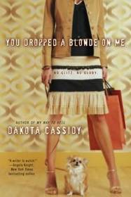 You Dropped a Blonde on Me (Ex Trophy Wives, Bk 1)