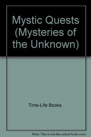 Mystic Quests (Mysteries of the Unknown)