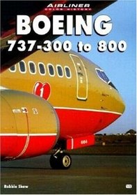 Boeing 737-300 to 800 (Airliner Color History)