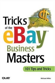 Tricks of the eBay(R) Business Masters