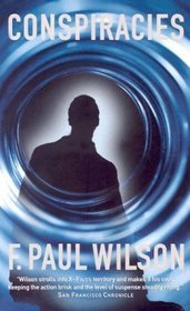 Conspiracies (Repairman Jack, Bk 3)