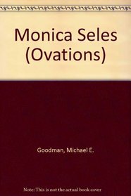 Monica Seles (Ovations)