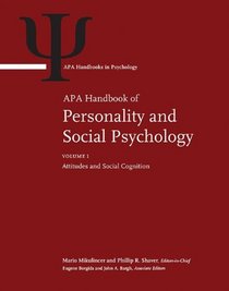 APA Handbook of Personality and Social Psychology (APA Handbooks in Psychology)