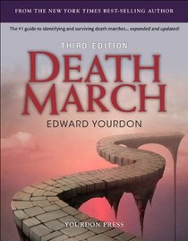 Death March (3rd Edition) (Yourdon Press Series)