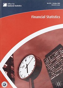 Financial Statistics: October 2009 No. 570