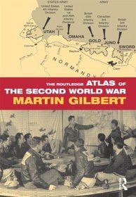 The Routledge Atlas of the Second World War (Routledge Historical Atlases)