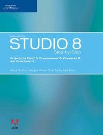 Macromedia Studio 8 Step-by-Step: Projects for Flash 8, Dreamweaver 8, Fireworks 8, and Contribute 3