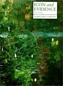 Icon and Evidence: Poems