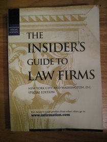 The Insider's Guide to Law Firms, Special Edition