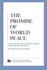 The Promise of World Peace: A Letter by the Universal House of Justice to the Peoples of the World