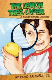 The Lemon Tree Caper: A Mickey Rangel Mystery / La intriga del limonero: Coleccin Mickey Rangel, detective privado