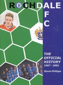 Rochdale AFC: The Official History 1907-2001