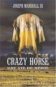 The Power of Four: Leadership Lessons of Crazy Horse