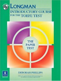 Longman Introductory Course for the TOEFL Test, The Paper Test: without Answer Key