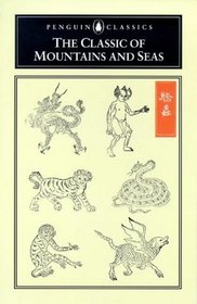 The Classic of Mountains and Seas (Penguin Classics)