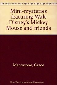 Mini-mysteries featuring Walt Disney's Mickey Mouse and friends