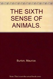 The sixth sense of animals