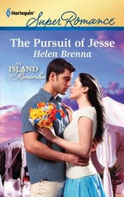 The Pursuit of Jesse (Island to Remember, Bk 5) (Harlequin Superromance, No 1719)