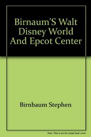 Birnaum's Walt Disney World and EPCOT Center