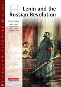 Heinemann Advanced History: Lenin and the Russian Revolution (Heinemann Advanced History)