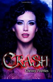 Crash (The Crush Saga) (Volume 2)