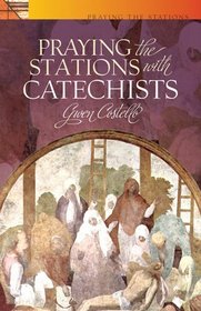 Praying the Stations: With Catechists