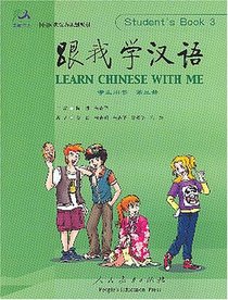 Learn Chinese With Me 3: Student's Book with 2CDs
