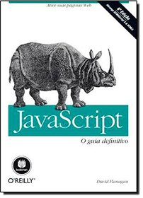 Javascript. O Guia Definitivo (Em Portuguese do Brasil)