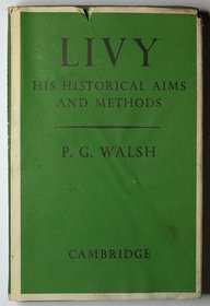 Livy Historical Aims and Methods