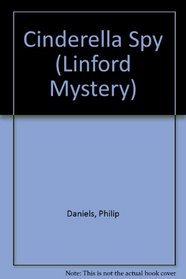 Cinderella Spy (Linford Mystery Library)
