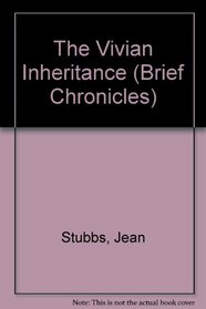 The Vivian Inheritance (Brief Chronicles)