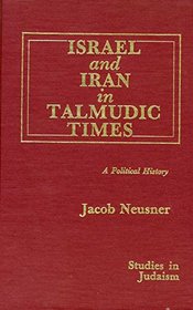 Israel and Iran in Talmudic Times