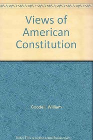 Views of American Constitution (The Black heritage library collection)