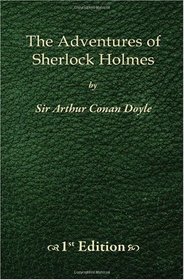 The Adventures of Sherlock Holmes - 1st Edition