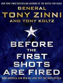 Before the First Shots Are Fired: How America Can Win or Lose Off the Battlefield
