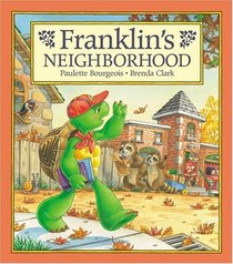 Franklin's Neighborhood (Franklin Series)