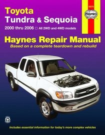 Toyota Tundra & Sequoia: 2000 thru 2006 (Haynes Repair Manual)