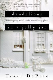 Dandelions in a Jelly Jar (Lake Emily, Bk 2)