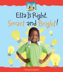 Ella Is Right, Smart and Bright (Synonyms)