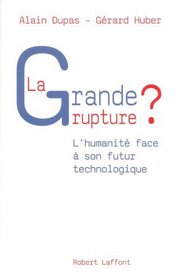 La grande rupture ? (French Edition)